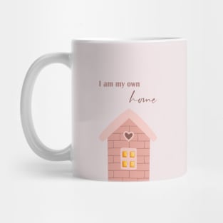 I am my own home Mug